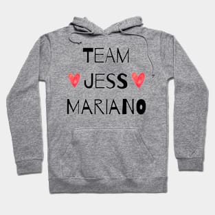 Team Jess Mariano Hoodie